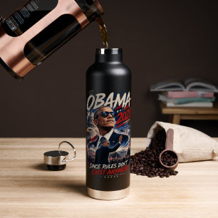 Obama 2028 Da Regeln nicht mehr existieren Trinkflasche