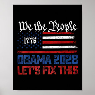 Obama 2028 Lasse Fix, dass wir die Menschen Vintag Poster