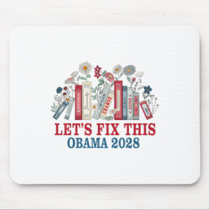Obama 2028 Lasse Korrektur dieses Blumenbuchs Obam Mousepad