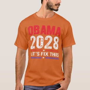 Obama 2028 Lasst uns das in Ordnung bringen T-Shirt