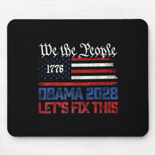 Obama 2028 Lasst uns das reparieren Wir das Volk V Mousepad