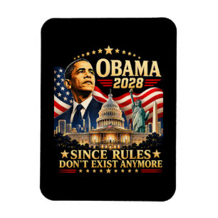 Obama 2028 Seit Regeln nicht mehr existieren Magnet