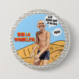 Obama 98lb Weakling Button