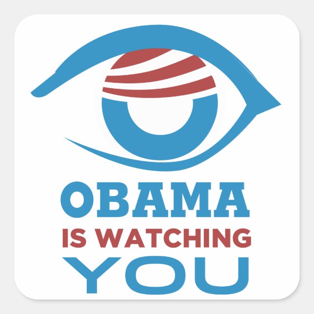 Obama beobachtet DICH mit Obama Quadratischer Aufkleber (Vorderseite)