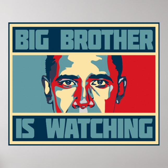 Obama Big Brother beobachtet Poster (Vorne)