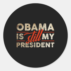 Obama bleibt mein Präsident Funny Barack Obama Runder Aufkleber
