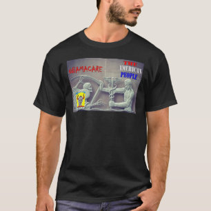 OBAMA CARE / AMERIKANISCHE VOLKSWIRTSCHAFTEN T-Shirt