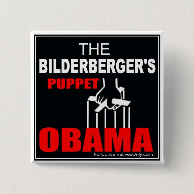 Obama - die des Bilderbergers Marionette Button (Vorderseite)