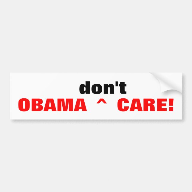 OBAMA^do nicht ^CARE!  Autoaufkleber (Vorne)