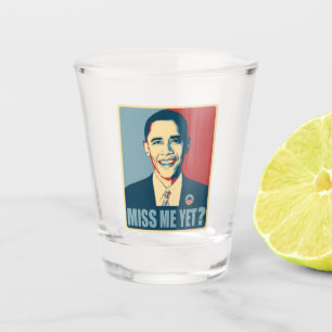 Obama-Fräulein Me Yet? Schnapsglas