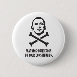 Obama: Gefährlich zu Ihrem Konstitutionsknopf Button