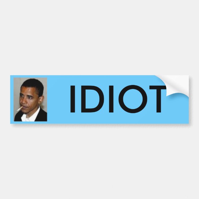 Obama, IDIOT Autoaufkleber (Vorne)