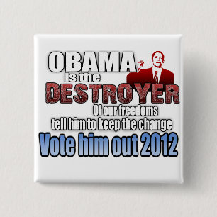 Obama ist der Zerstörer Button