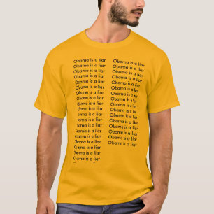 Obama ist ein liarObama ist ein liarObama ist ein T-Shirt