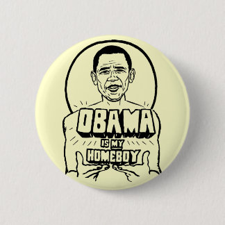 Obama ist mein Homeboy-Knopf Button