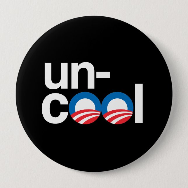 OBAMA IST UNCOOL BUTTON (Vorderseite)