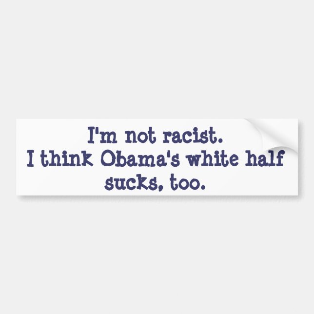 Obama ist zum Kotzen!!! Autoaufkleber (Vorne)