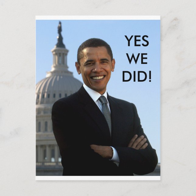 Obama Ja, das haben wir getan! Postkarte (Vorderseite)