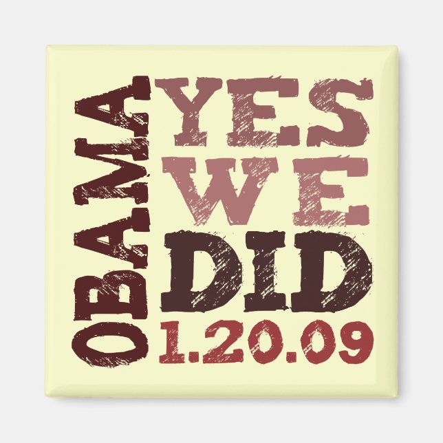 OBAMA JA WIR HABEN 1.20.09 - Quadratmagnet Magnet (Vorne)