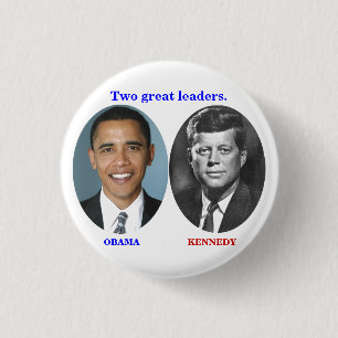 OBAMA KENNEDY Zwei große Führer. Button