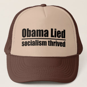 Obama lag, Sozialismus vorwärtskam Truckerkappe