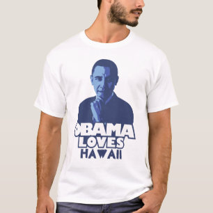 OBAMA-LIEBEN Hawaii T-Shirt