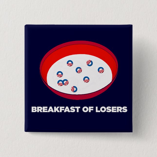 Obama-Logo-Parodie - Frühstück der Verlierer Button (Vorderseite)