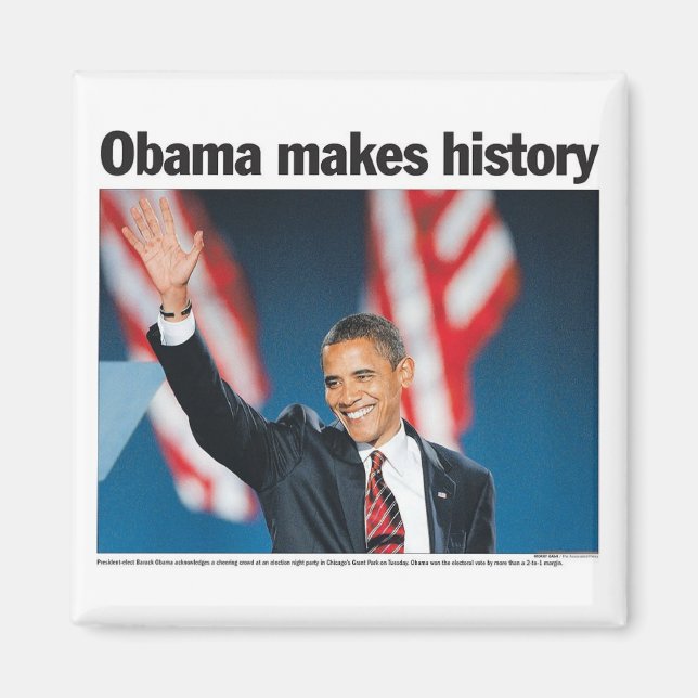 Obama macht History Magnet (Vorne)