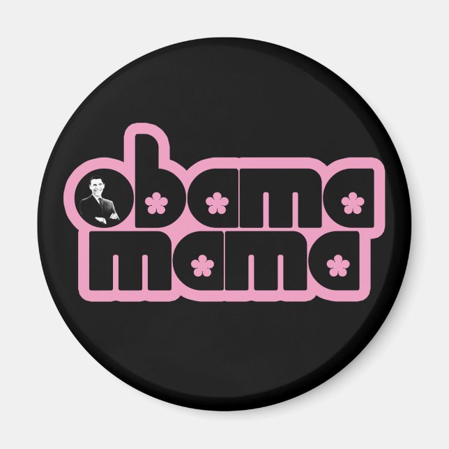 Obama Mama Magnet (Vorne)