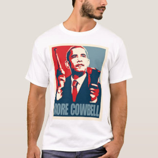 Obama mehr Cowbell T-Shirt