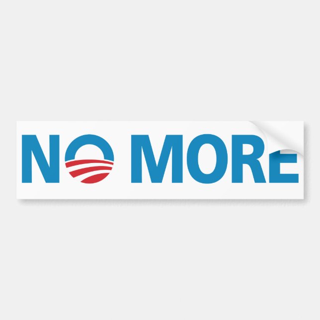 Obama, "NICHT MEHR" Autoaufkleber (Vorne)