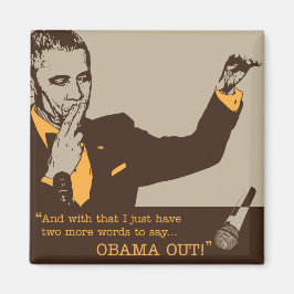 "Obama Out" 2 Zoll Square Magnet