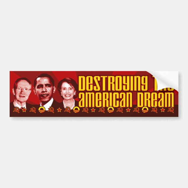 Obama Pelosi Reid - Zerstören des amerikanischen Autoaufkleber (Vorne)