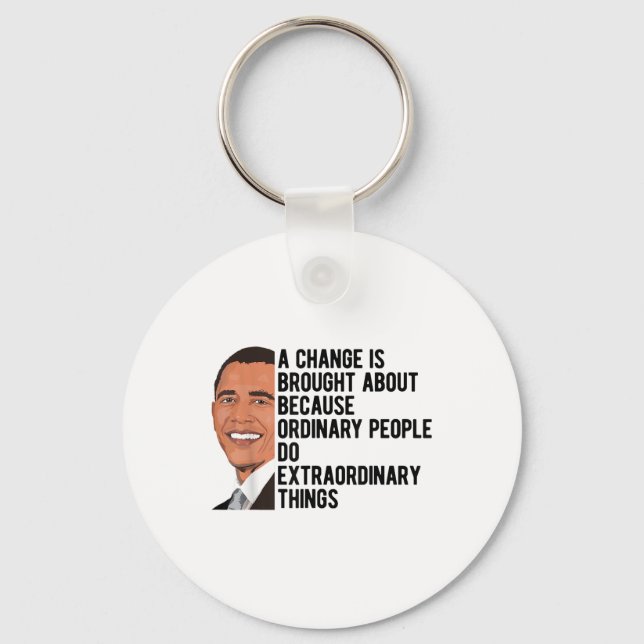 Obama Quotes Barack Obama Politik Schlüsselanhänger (Vorderseite)