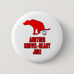 Obama-Schaufel-ablaufbereiter Job Button