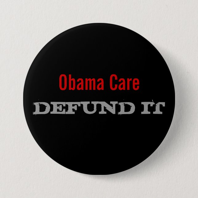 Obama-Sorgfalt Defund es Button (Vorderseite)