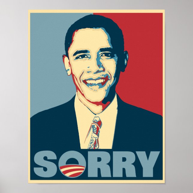 Obama Sorry Poster (Vorne)