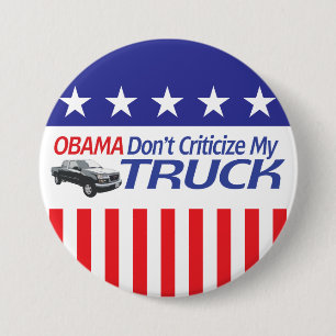 Obama tun nicht Criticze mein LKW Button