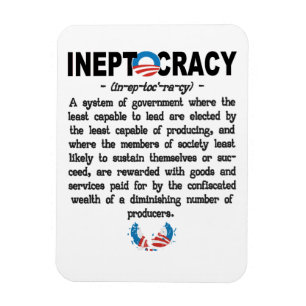 Obama-Verwaltung Ineptocracy Prämien-Magnet Magnet