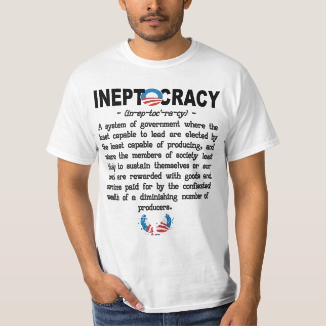 Obama-Verwaltung Ineptocracy T - Shirt (Vorderseite)