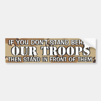 OBAMA - WENN SIE NICHT HINTER UNSEREN TRUPPEN AUTOAUFKLEBER