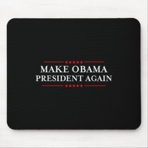 Obama wieder Präsident Shirt - Funny Anti-Frequenc Mousepad