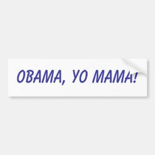 Obama, Yo Mutter! Autoaufkleber