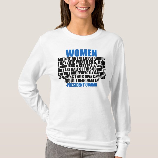 Obama-Zitat der Frauen die Rechte T-Shirt (Vorderseite)