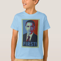 Obama ZUERST! Das T-Stück des Kindes