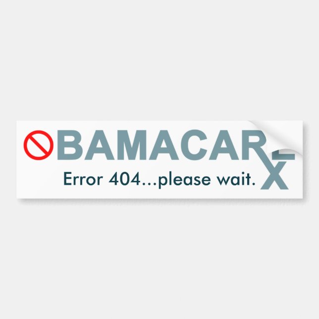 Obamacare: Fehler 404… warten bitte Autoaufkleber (Vorne)