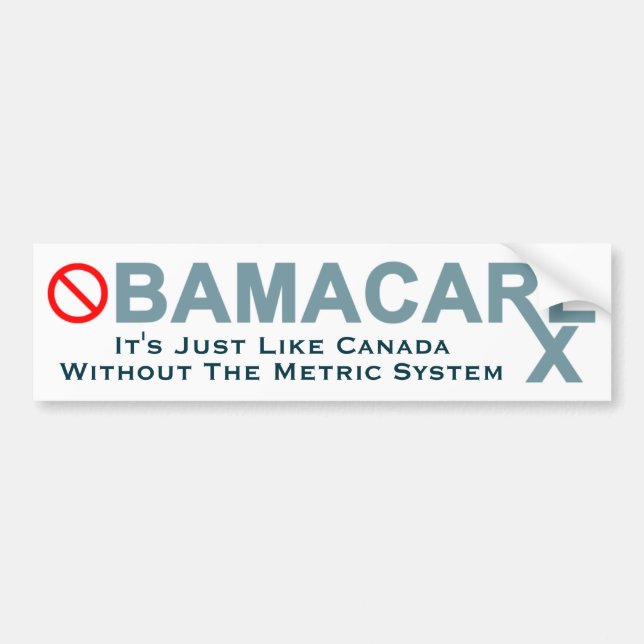 Obamacare: Kanada ohne das metrische System Autoaufkleber (Vorne)