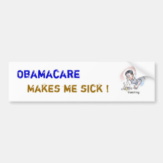 ObamaCare machen mich krank! Autoaufkleber