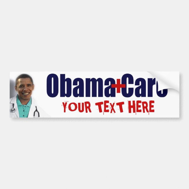 ObamaCare (Sie fertigen) besonders an Autoaufkleber (Vorne)