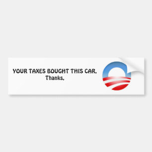 ObamaLogo, IHRE STEUERN KAUFTE DIESES AUTO, Dank, Autoaufkleber